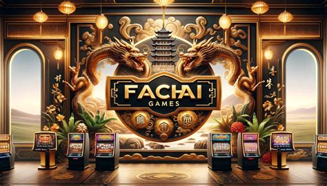 Fachai: The Best Online Casino Games .